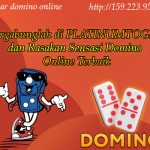 agen judi domino, daftar domino online, domino online terbaik